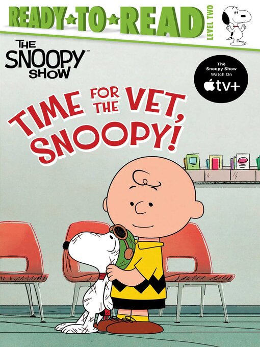 Title details for Time for the Vet, Snoopy! by Charles  M. Schulz - Available
